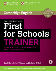 First for Schools Trainer Six Practice Tests with Answers and Teacher's Notes with Audio