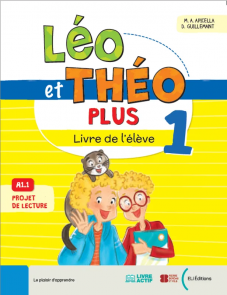 Léo et Théo Plus Livre 1 - A1.1
