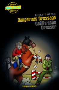 Langenscheidt Krimis fur Kids Dangerous Dressage - Gefahrliche Dressur Englisch-Deutsch