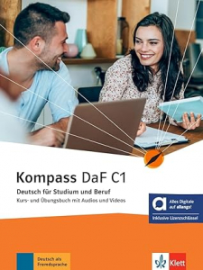 Kompass DaF C1 Kurs- und Übungsbuch mit Audios und Videos inklusive Lizenzschlüssel allango Deutsch für Studium und Beruf