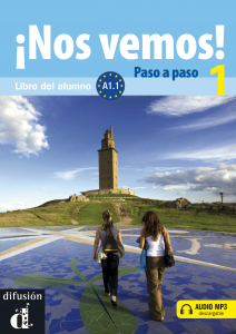 Nos vemos! Paso a paso 1 Nivel A1.1 Libro del alumno + MP3 descargable