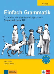Einfach Grammatik Gramatica del aleman con ejercicios A1-B1