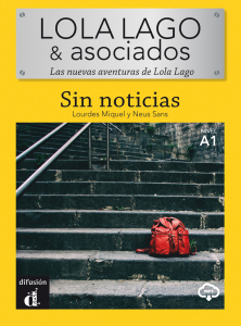 Lola Lago y asociados: Sin noticias A1 + MP3 descargable