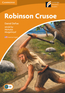Cambridge Experience Readers: Robinson Crusoe Level 4 Intermediate American English