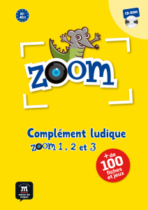 Zoom 1, 2 et 3 - Complement ludique