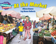 Cambridge Reading Adventures:At the Market/Pink B Band