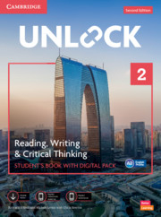 Unlock Level 2 Reading, Writing and Critical Thinking Student's Book with Digital Pack