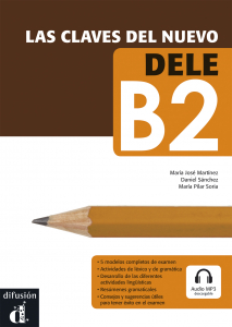 Las claves del nuevo DELE B2 + MP3 desc.